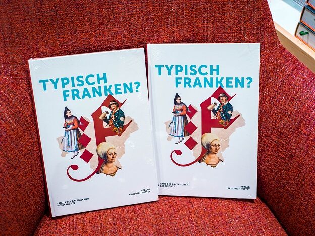 Typisch Franken - das Buch zur Landesaustellung